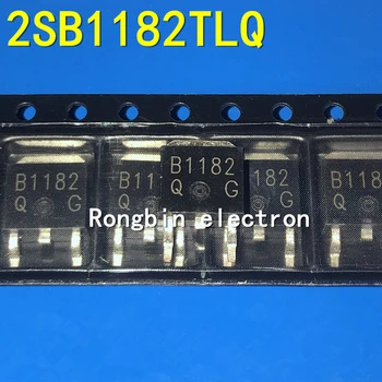 10PCS NEW 2SB1182TLQ TO-252 Мощност кръпка транзистор 2SB1182 B1182 1182